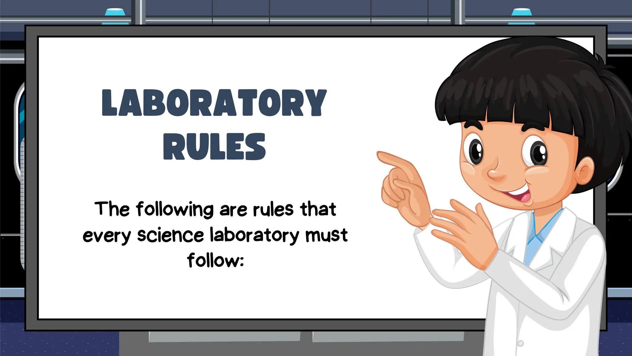 Blue and Black Cute Illustrative Science Laboratory Safety Rules