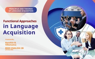 Functional Approach of Language Acquisition | PPTX
