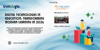 Digital Technologies in Education: Transforming Modern Learning by 2026 ...