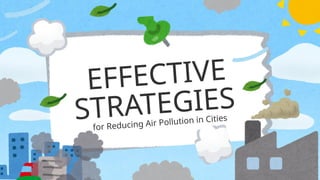 Blue and White Illustrative Effective Strategies For Reducing Air ...