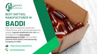 BEST SOFTGEL
MANUFACTURER IN
BADDI
With years of expertise, advanced
infrastructure, and a strong reputation for
quality, ...