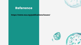 Reference
https://www.esa.org/publications/issues/
 