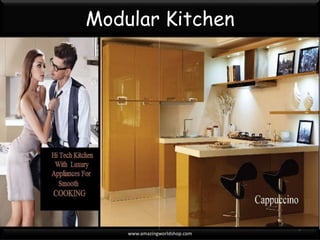 Modular Kitchen
www.blueberryasia.com
5
 