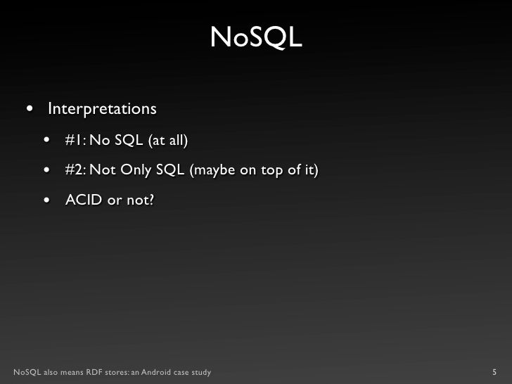 NOSQL Also Means RDF Stores An Android Case Study