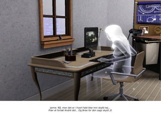 Jamie: Nå, men det er i hvert fald ikke min skyld nej... Prøv at fortæl André det... Og Bree for den sags skyld ;D 