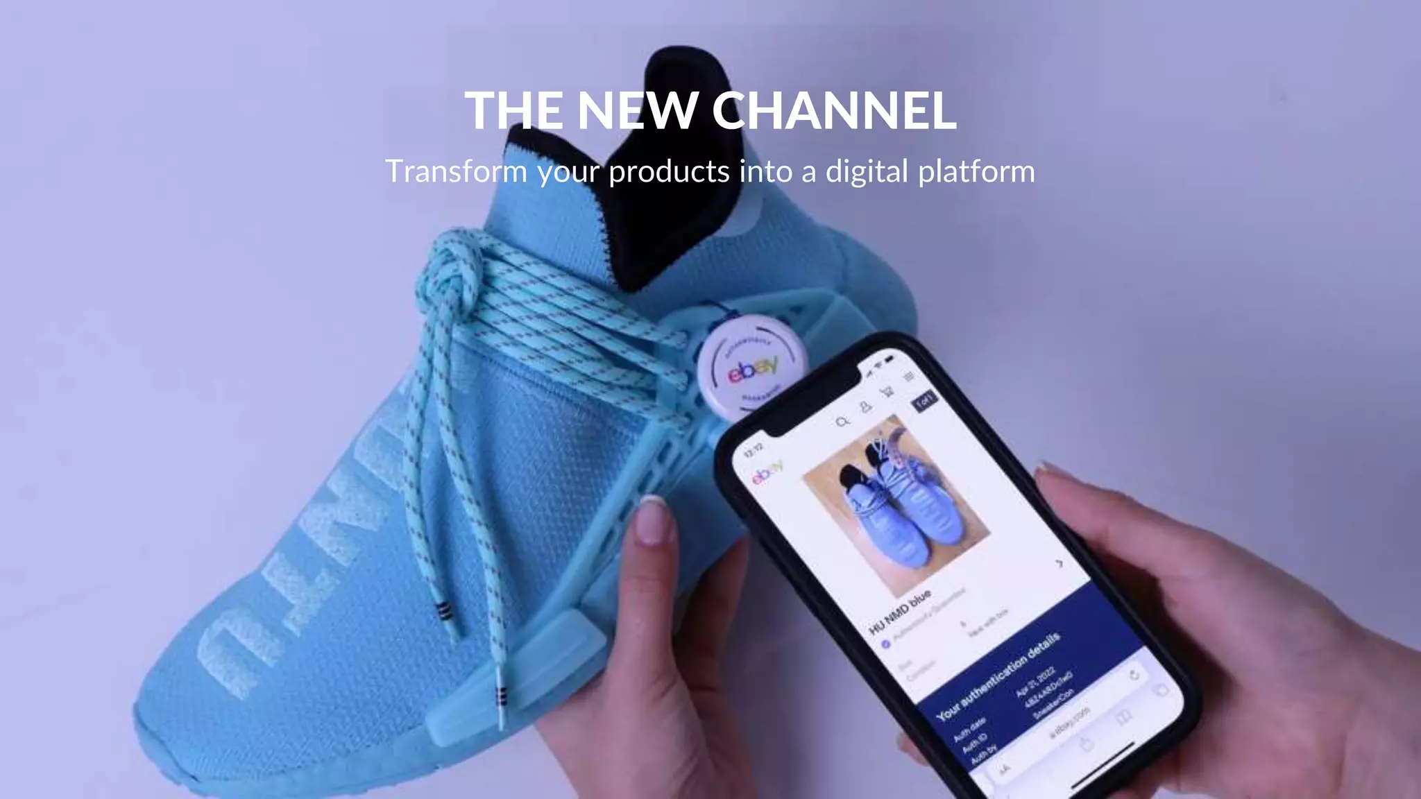 Transform your products into a digital platform
THE NEW CHANNEL
 
