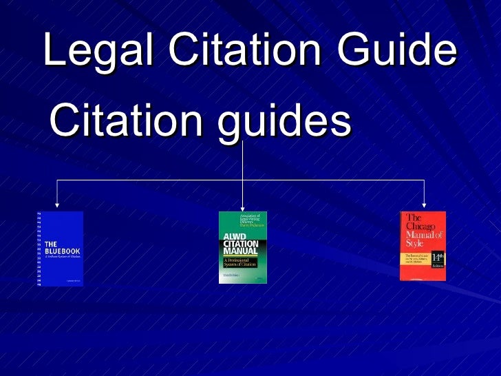 Legal citationBlue book presentation