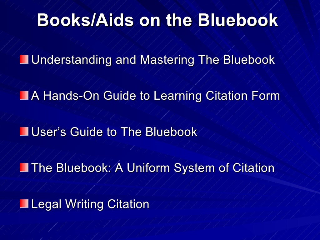 Legal citationBlue book presentation