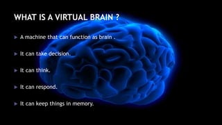 Blue Brain | PPSX | Artificial Intelligence | Technology & Computing