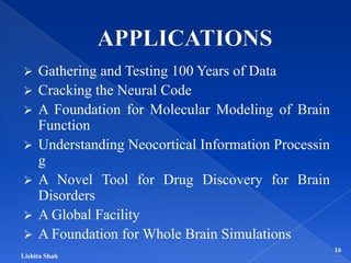  Gathering and Testing 100 Years of Data
 Cracking the Neural Code
 A Foundation for Molecular Modeling of Brain
Functi...