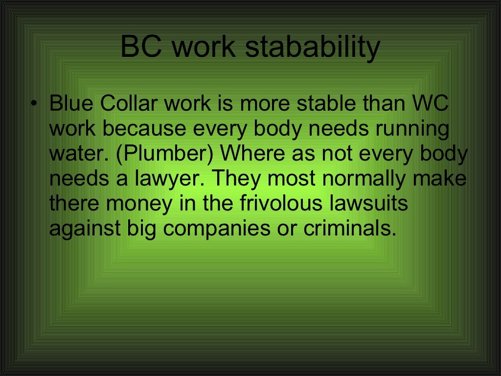 Blue collar vs White collar