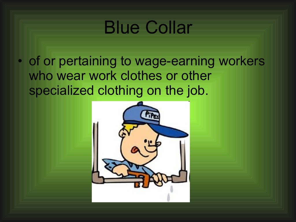 Blue collar vs White collar