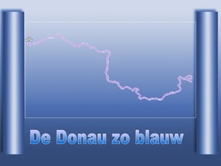 De Donau zo blauw 