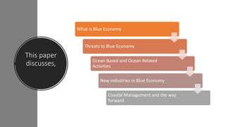 Blue economy and coastal management in the coming Decade