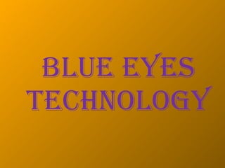 blue eyes technology 