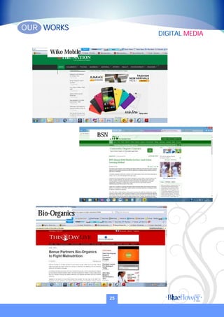 Bio-Organics
Wiko Mobile
BSN
25
WORKSOUR
DIGITAL MEDIA
 