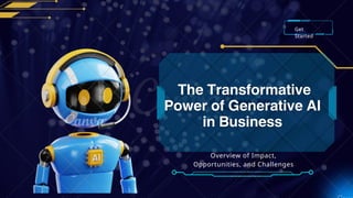 The transformative of generative AI in business | PPTX