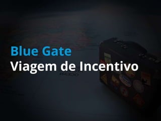 Blue Gate Company - Agência de Viagens Corporativas