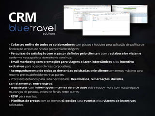 Blue Gate Company - Agência de Viagens Corporativas