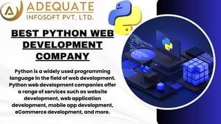 Python is an excellent choice for web development. | PPT