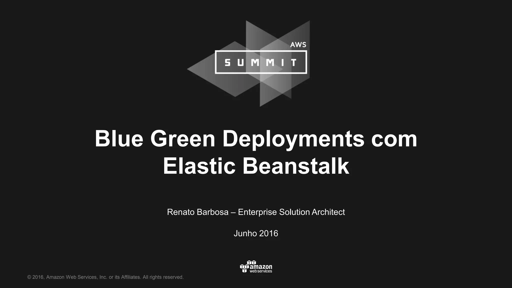 Blue Green Deployments com Elastic Beanstalk Demo Session PPT