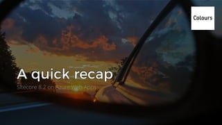 Sitecore 8.2 on Azure Web Apps
 