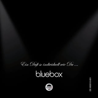 Ein Duft so individuell wie Du ...



                                     DE-900010-001
 