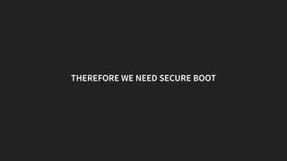 Blue Hat IL 2019 - Hardening Secure Boot on Embedded Devices for ...
