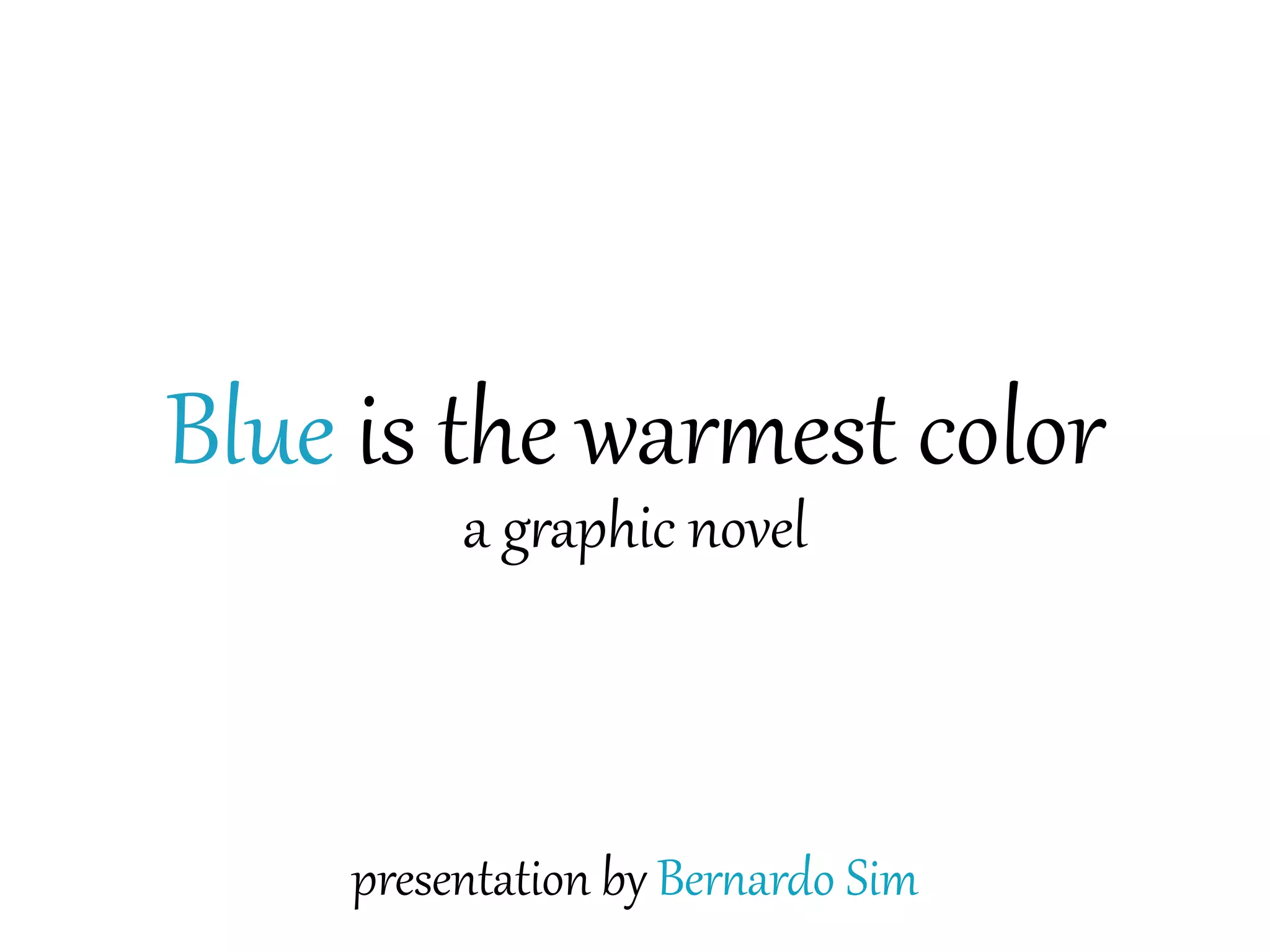 "Blue Is The Warmest Color": Graphic Novel Analysis | PDF