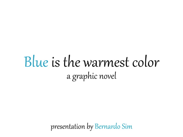 "Blue Is The Warmest Color": Graphic Novel Analysis | PDF
