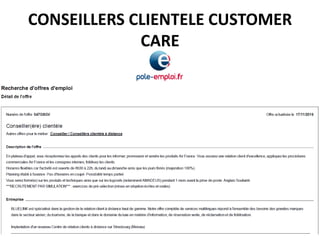 CONSEILLERS CLIENTELE CUSTOMER
CARE