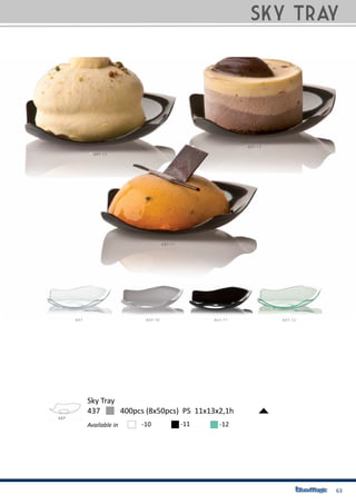 63
437	 400pcs (8x50pcs) PS 11x13x2,1h
Sky Tray
Available in -10 -11 -12
sky tray
 