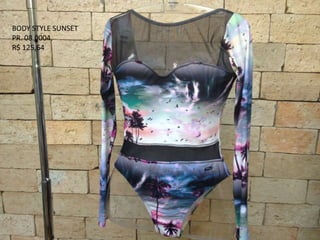 BODY STYLE SUNSET
PR. 08.0004
R$ 125,64
 