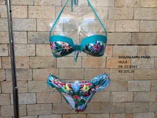 BIQUINI MINI PRAIA
HULA
PR. 02.0941
R$ 105,16
 