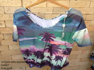VESTIDO MINI BAHAMAS
SUNSET
PI.06.0250
 