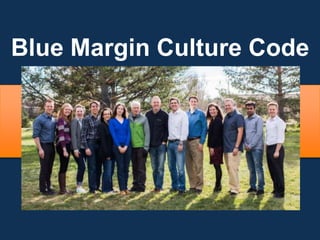 Blue Margin Culture Code
 