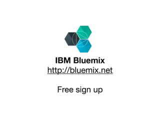 IBM Bluemix
http://bluemix.net

Free sign up
 