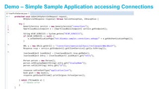 Demo – Simple Sample Application accessing Connections 
© 2014 IBM Corporation 
 