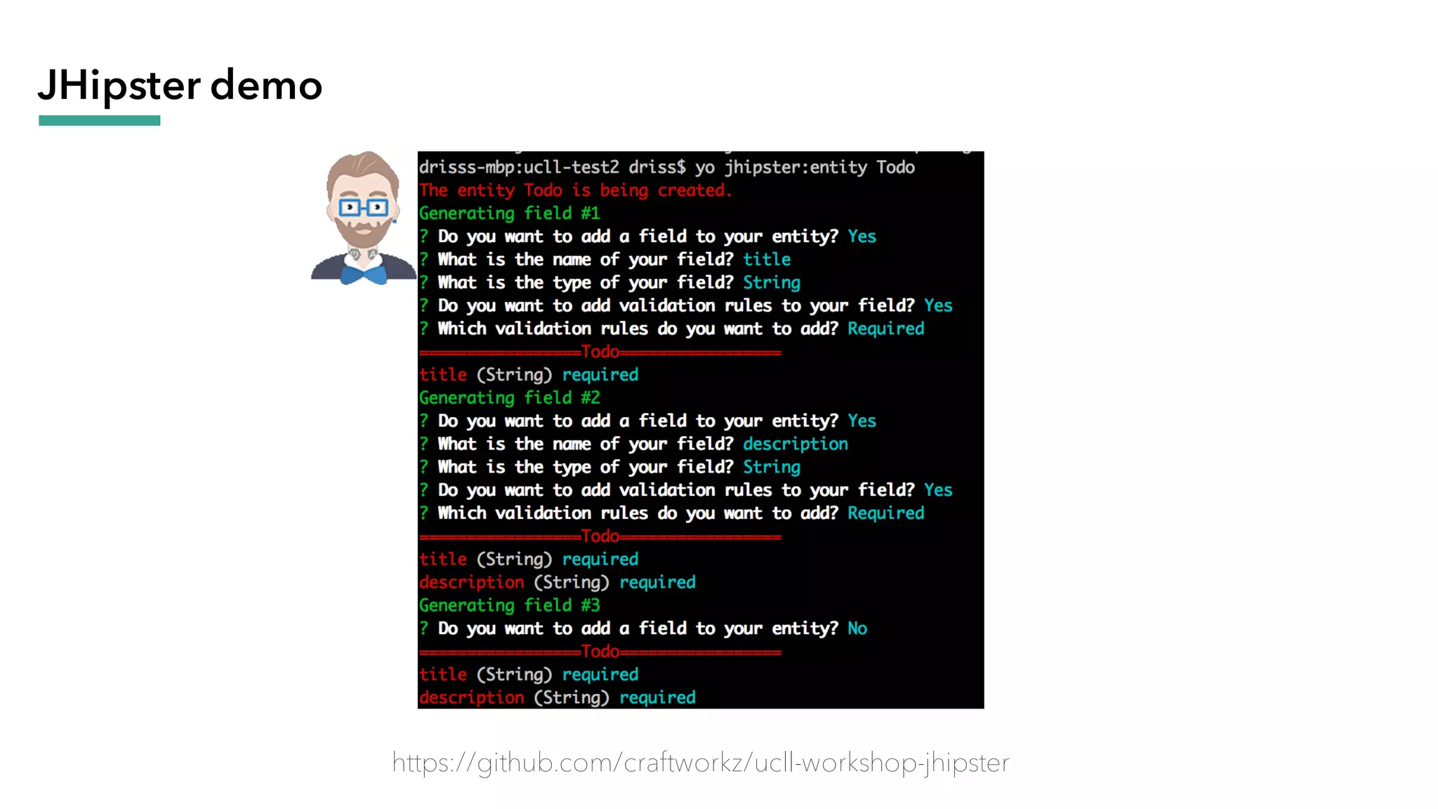 JHipster demo
https://github.com/craftworkz/ucll-workshop-jhipster
 
