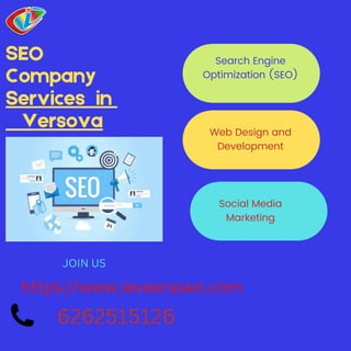 Search Engine
Optimization (SEO)
Web Design and
Development
Social Media
Marketing
SEO
Company
Services in
Versova
6262515126
JOIN US
https://www.ieveeraseo.com
 