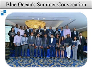 Blue Ocean's Summer Convocation
 