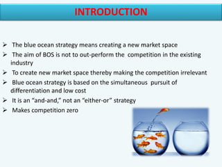  Blue ocean strategy offers systematic tools and frameworks to
break away from the competition
 Thus create a blue ocean...