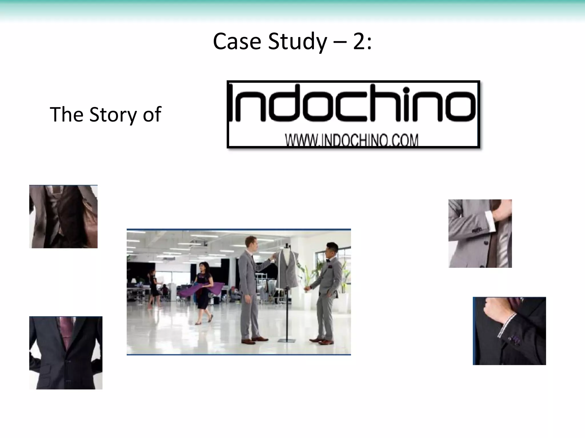 Case Study – 2:

The Story of
 