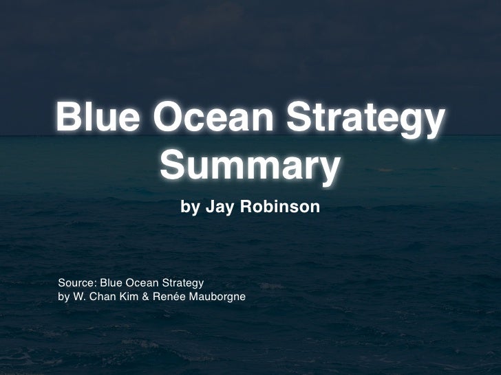 Blue Ocean Strategy Summary