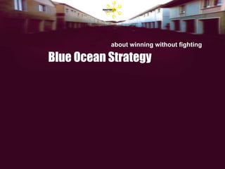 about winning without fighting

Blue Ocean Strategy
 
