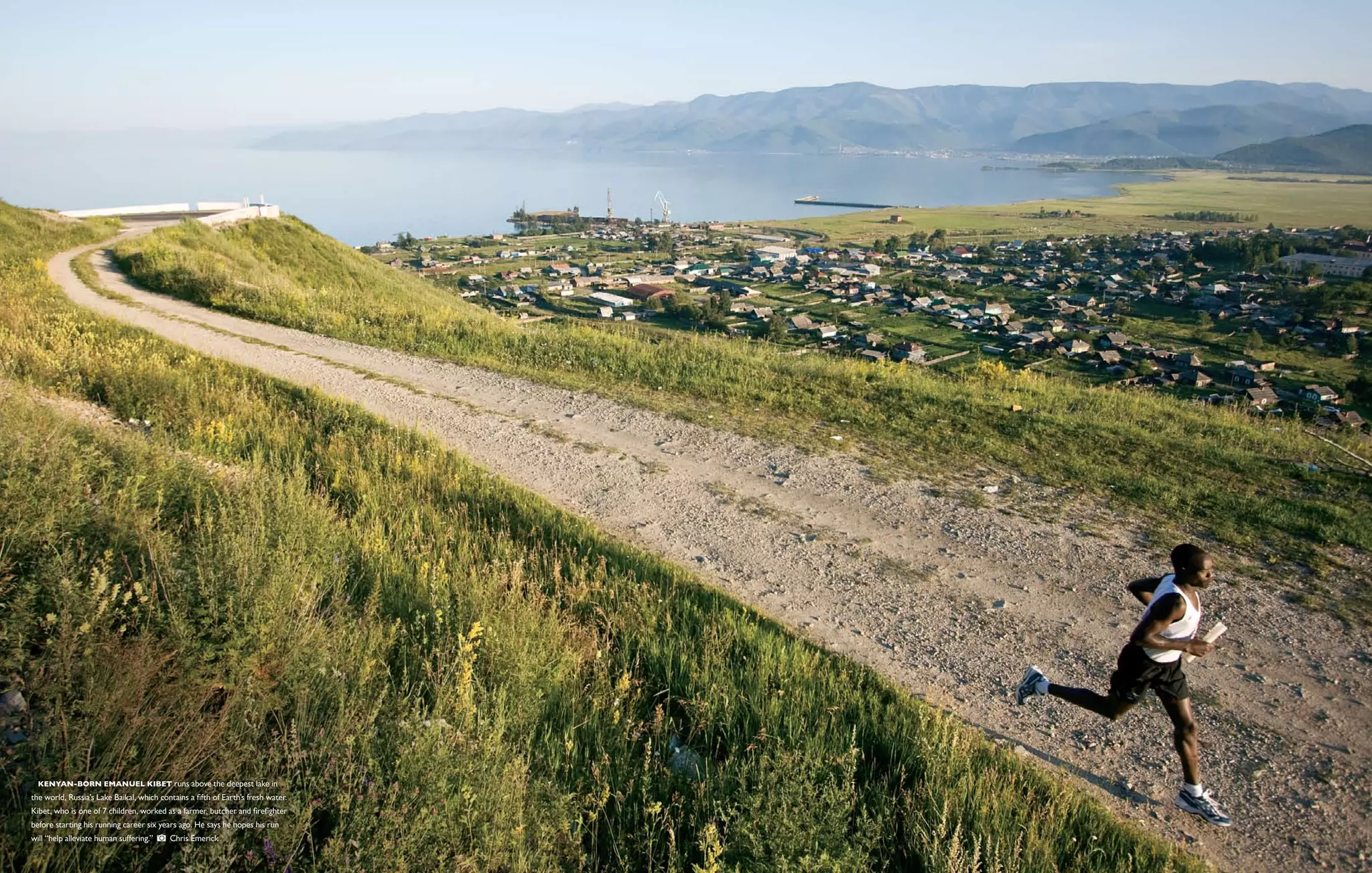  Kenyan-born Emanuel Kibet runs above the deepest lake in
the world, Russia’s Lake Baikal, which contains a fifth of Earth’s fresh water.
Kibet, who is one of 7 children, worked as a farmer, butcher and firefighter
before starting his running career six years ago. He says he hopes his run
will “help alleviate human suffering.”    Chris Emerick
 