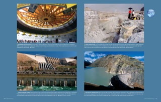  Engineers are dwarfed by the turbines in one of the generators. When the Three Gorges Dam on the Yangtze River is completed in                           Upon completion, the Three Gorges Dam will span one mile wide and will flood a reservoir 230 miles back upstream, roughly the distance
                       2009, the project will generate 22.5 gigawatts, making it the world’s most powerful hydroelectric station. That’s enough electricity to meet the needs   between New York and Washington, D.C. It will displace more than 1 million people, submerging their homes and businesses beneath 262 cubic
                       of Shanghai’s 20 million people.       Reuters                                                                                                           miles of reservoir water. Worldwide, dams have displaced an estimated 40 million to 80 million people.         Fritz Hoffmann




                          Syria, Iraq and Turkey almost went to war over control of the Euphrates River during the construction of the Keban Dam in southeastern                   The dam at Grimsel Pass, high in the Swiss Alps, is a popular site for ecotourism. Switzerland is able to make great use of dams because of
                       Turkey. It was the first of 22 dams proposed to expand agricultural production and double hydroelectic power capacity. The World Bank refused to         its mountainous geography and its ample supply of water. Overall, the developed world can store as many as 175,000 cubic feet of water per person,
                       fund the $32 billion project because of its potential impact on other countries dependent on the river.    Roberto Caccuri, contrasto                    but in some nations that figure can sink as low as 7,000 cubic feet, as it does in India.    Chlaus Lotscher, Peter Arnold, Inc.


130  Blue Planet Run                                                                                                                                                                                                                                                                                                                 We're All Downstream  131
 