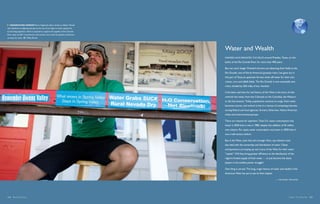   Conservation worker Marco Negovschi takes a break at a Baker, Nevada
cafe. Residents are fighting attempts by the city of Las Vegas to build a pipeline for
its booming population, which is expected to outgrow the supplies of the Colorado
River water by 2013. Local farmers and ranchers worry that the pipeline would leave
no water for them.       Tiffany Brown




                                                                                         Water and Wealth
                                                                                         Farmers have irrigated the fields around Presidio, Texas, on the
                                                                                         banks of the Rio Grande River, for more than 400 years.

                                                                                         But not much longer. Presidio’s farmers are deserting their fields as the
                                                                                         Rio Grande, one of North America’s greatest rivers, has gone dry in
                                                                                         this part of Texas as upstream farmers drain off water for their own
                                                                                         cotton, corn and alfalfa fields. The Rio Grande is now essentially two
                                                                                         rivers, divided by 200 miles of dry riverbed.

                                                                                         It has been said that the real history of the West is the story of who
                                                                                         controls the water, from the Colorado to the Columbia, the Missouri
                                                                                         to the Sacramento. Today, populations continue to surge, fresh water
                                                                                         becomes scarcer, and control is lost in a morass of competing interests
                                                                                         among federal and local agencies, farmers, fishermen, Native American
                                                                                         tribes and environmental groups.

                                                                                         There are reasons for optimism. Total U.S. water consumption was
                                                                                         lower in 2000 than it was in 1980, despite the addition of 55 million
                                                                                         new citizens. Per capita water consumption was lower in 2000 than it
                                                                                         was a half-century before.

                                                                                         But in the West, even that isn’t enough. Here, any solution must
                                                                                         also deal with the ownership and distribution of water. Clever
                                                                                         entrepreneurs are buying up vast tracts of the West for their water
                                                                                         “capital.” Will they bring greater efficiency to the distribution of the
                                                                                         region’s limited supply of fresh water — or just become the latest
                                                                                         players in the endless power struggle?

                                                                                         One thing is certain: The long, tragic history of water and wealth in the
                                                                                         American West has yet to see its final chapter.

                                                                                                                                              — Michael Malone




154  Blue Planet Run                                                                                                                                       Water: The New Oil  155
 