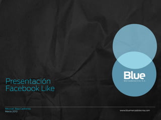 Presentación
Facebook Like

Mexicali, Baja California
Marzo 2013
 