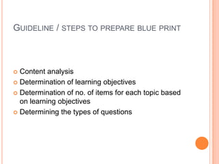 CONTENT ANALYSIS
 It is a means to divide the whole content of the
syllabus or course into a systematic tabular form
 